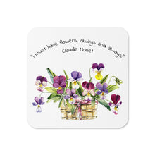 Load image into Gallery viewer, &quot;I must have flowers, always and always.&quot; - Claude Monet Cork-Back Coaster