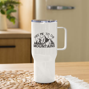 'Take Me To The Mountains' Travel Mug With Handle