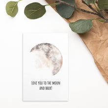 Load image into Gallery viewer, Love You To The Moon And Back Card