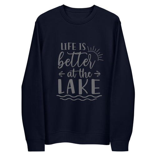 'Life Is Better At The Lake' Eco Sweatshirt